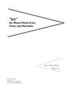 Joy. Ensemble-Mixed Wind Octet, Piano and Marimba